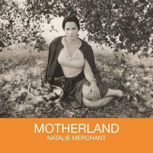 Natalie Merchant - Motherland - 180 gr. Vinyl 