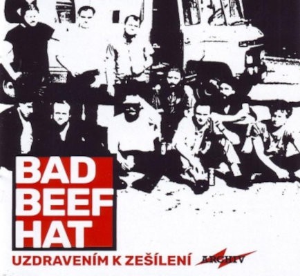 Bad Beef Hat - Uzdravením k zešílení (2020)