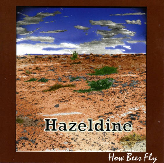 Hazeldine - How Bees Fly 
