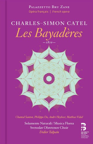 Charles-Simon Catel - Les Bayaderes (2014)