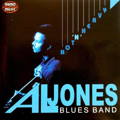 Al Jones Blues Band - Hot 'n' Heavy (Edice 1999)