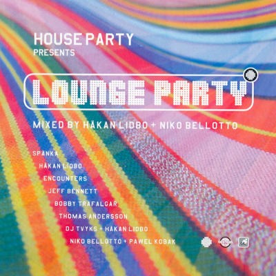 Håkan Lidbo & Niko Bellotto - Lounge Party 