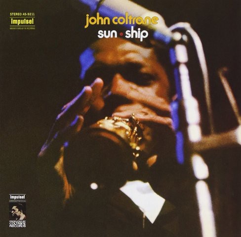 John Coltrane - Sun Ship (2011)