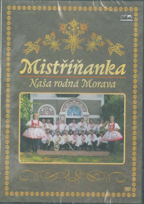 Mistříňanka - Naša rodná Morava 