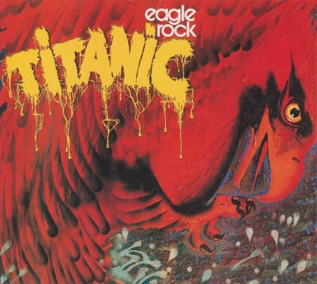 Titanic - Eagle Rock (Edice 2002)
