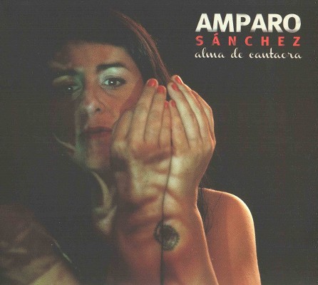 Amparo Sánchez - Alma De Cantaora (2012)