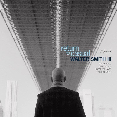 Walter Smith III - Return To Casual (2023)