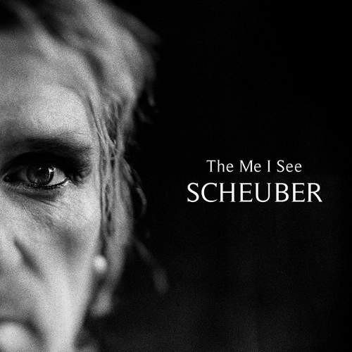Scheuber - Me I See (2016) 