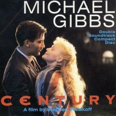 Soundtrack / Michael Gibbs - Century / Close My Eyes (OST, 1994) 