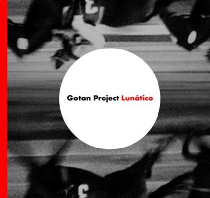 Gotan Project - Lunático (2006) DIGIPACK