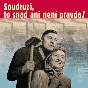 Various Artists - Soudruzi, to snad ani není pravda! 