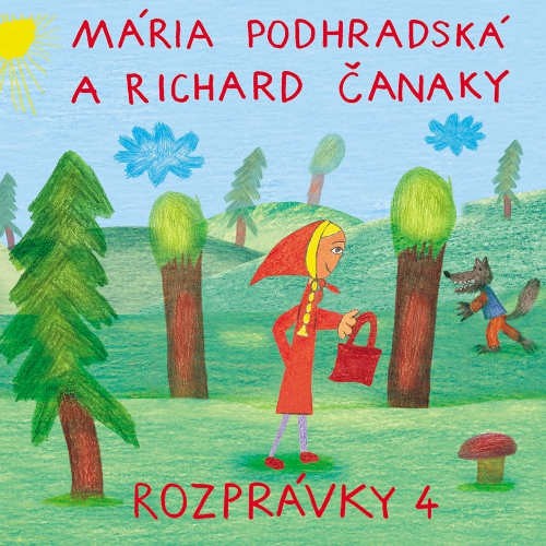 Mária Podhradská/Richard Čanaky - Rozprávky 4 