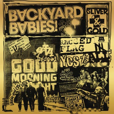 Backyard Babies - Sliver And Gold (2019) - Vinyl