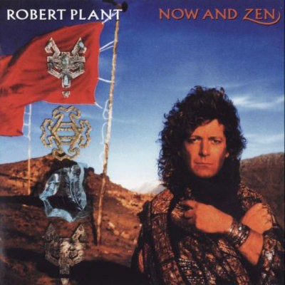 Robert Plant - Now And Zen (Remastered 2007) 