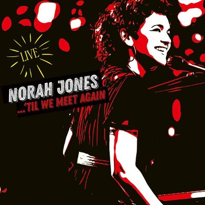 Norah Jones - 'Til We Meet Again (2021)