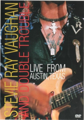 Stevie Ray Vaughan And Double Trouble - Live From Austin, Texas (2004) /DVD