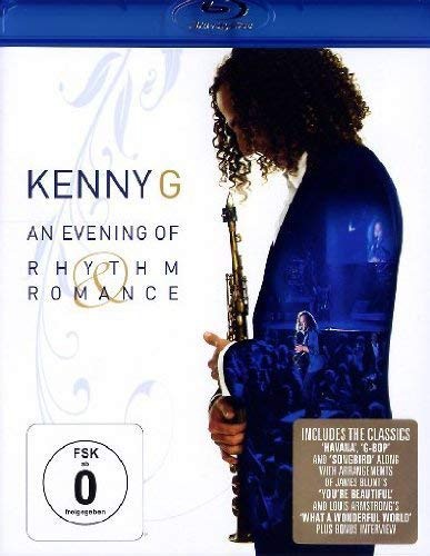 Kenny G - An Evening Of Rhythm & Romance (Blu-ray, 2009)