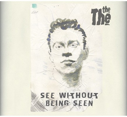 The The - See Without Being Seen (Edice 2020)