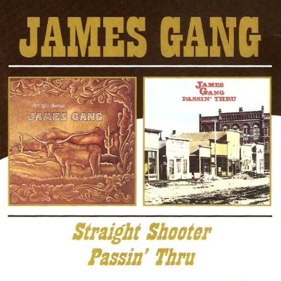 James Gang - Straight Shooter / Passin' Thru 