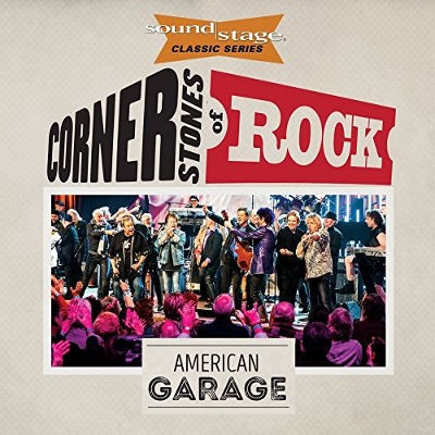 Various Artists - Cornerstones Of Rock: American Garage (2018) 