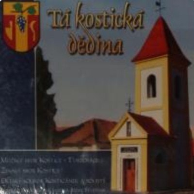 Mužský sbor Kostenice, Tvrdonice - Tá Kostická Dědina (Digipack) 