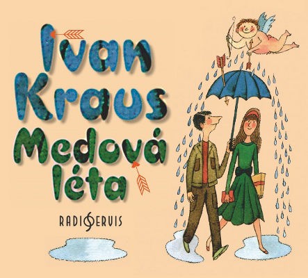 Ivan Kraus - Medová léta (MP3, 2019)