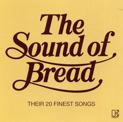 Bread - Sound Of Bread (Their 20 Finest Songs) /Edice 2004