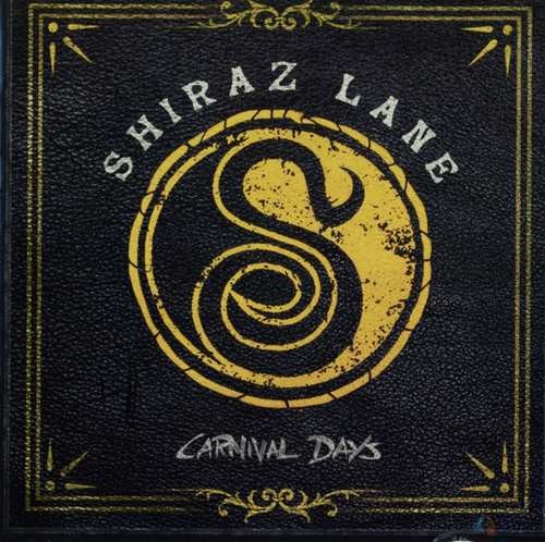 Shiraz Lane - Carnival Days (2018) 