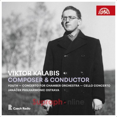 Janáčkova filharmonie Ostrava, Viktor Kalabis - Viktor Kalabis: Skladatel a dirigent (2024)
