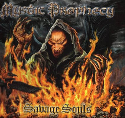 Mystic Prophecy - Savage Souls (2006)