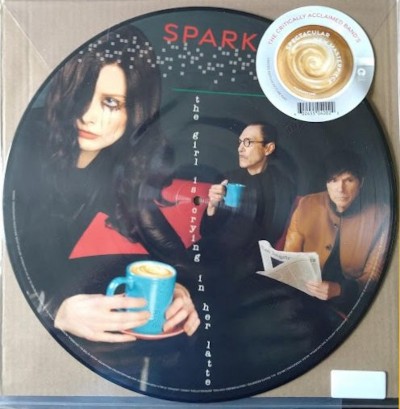 Sparks - Girl Is Crying In Her Latte (2023) - Limited Picture Vinyl