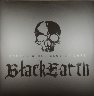 Bohren & Der Club Of Gore - Black Earth (Edice 2016) - Vinyl