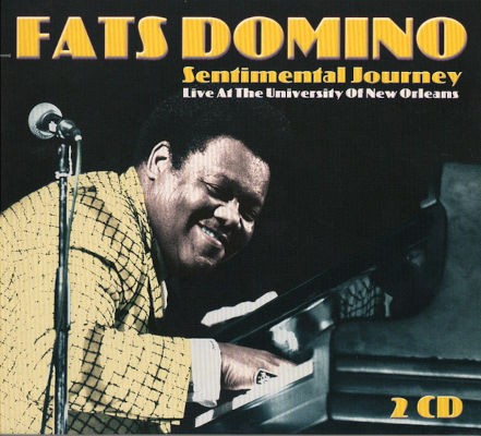 Fats Domino - Sentimental Journey (Live At The University Of New Orleans) /2006