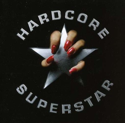 Hardcore Superstar - Hardcore Superstar (2005)