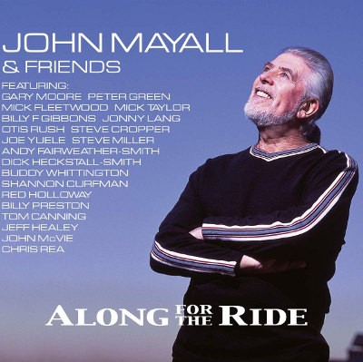 John Mayall & Friends - Along For The Ride (Digipack, Edice 2019)