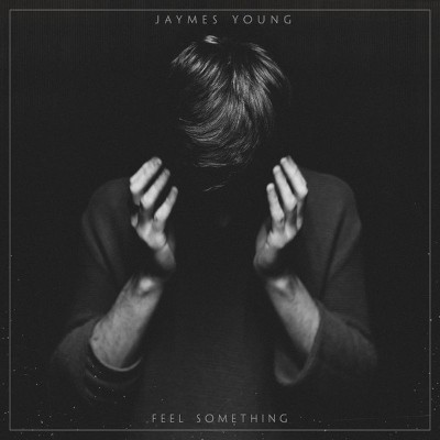 Jaymes Young - Feel Something (Edice 2022) - Vinyl