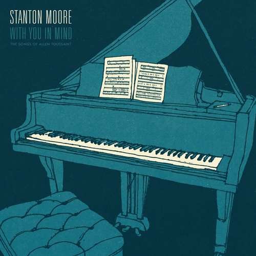 Stanton Moore - With You In Mind /Digipack (2017) 