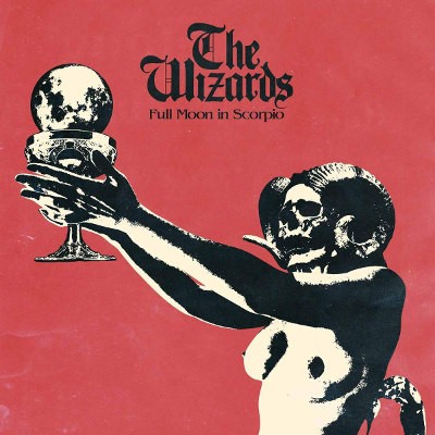 Wizards - Full Moon In Scorpio (Limited Edition 2019) - Vinyl