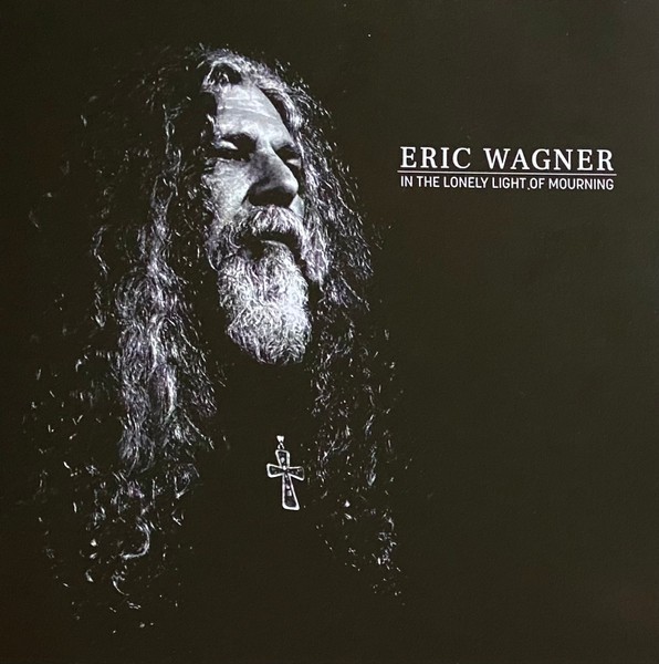 Eric Wagner - In The Lonely Light Of Mourning (2022)