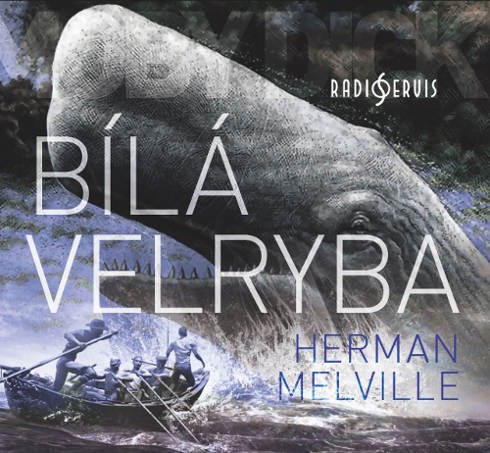 Herman Melville - Bílá velryba /MP3 (2017) 