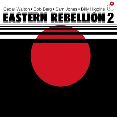 Cedar Walton / Bob Berg / Sam Jones / Billy Higgins - Eastern Rebellion 2 (Limited Edition 2023) - 180 gr. Vinyl