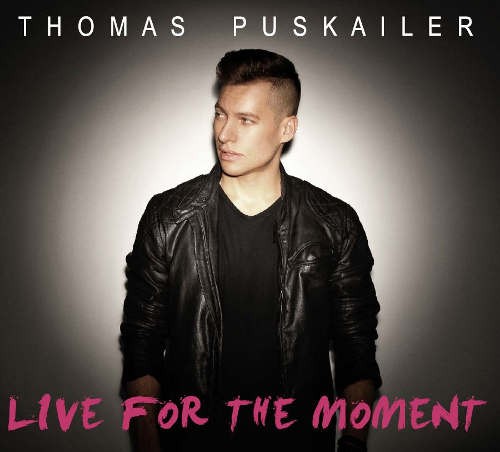 Thomas Puskailer - Live For The Moment (2016) 