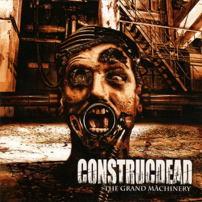 Construcdead - Grand Machinery (2005)