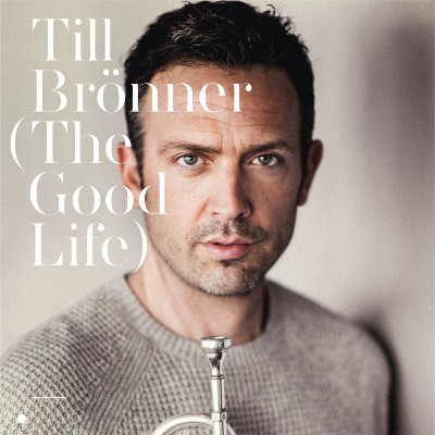 Till Brönner - Good Life (2016) 