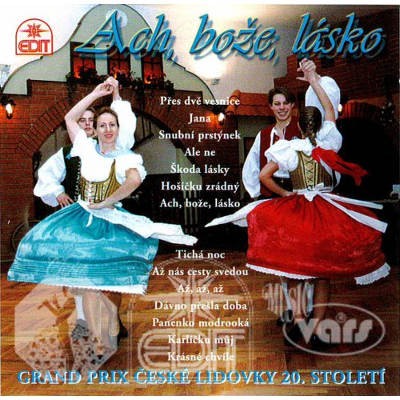 Various Artists - Ach Bože, Lásko - Grand Prix České Lidovky 20. Století 1 