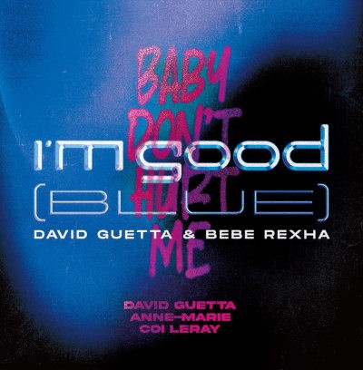 David Guetta - I'm Good (Blue) / Baby Don't Hurt Me (Single, 2023) - Vinyl
