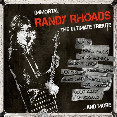 Randy Rhoads =Tribute= - Immortal Randy Rhoads: Ultimate Tribute (2015) 