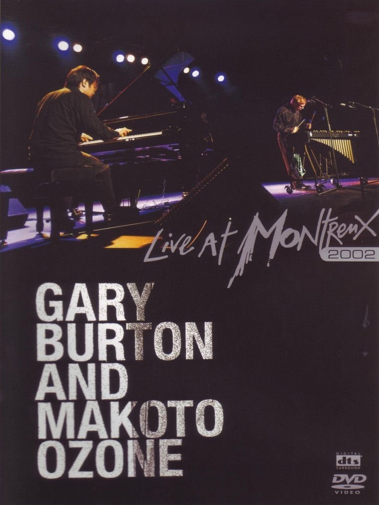 Gary Burton & Makato Ozone - Live at Montreux 2002 