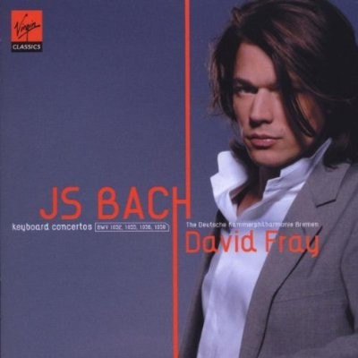 Johann Sebastian Bach / David Fray, Deutsche Kammerphilharmonie Bremen - Keyboard Concertos BWV 1052, 1055, 1056, 1058 (2008)