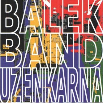 Bálek Band - Uzenkárna (2002)